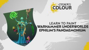 Warhammer 40000 - How to Paint - Ephilim's Pandaemonium _ Beginner _ Warhammer Underworlds