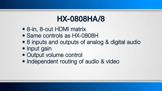 HDMI Matrix Switch Series, Part 1 (HX-0808H, HX-0808HA/8, and HX-0808HA/16) смотреть онлайн