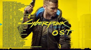 💥 Cyberpunk 2077 [OST] [2020] 💥