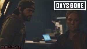 Days Gone ➪ # 63) Когда всё пошло не по плану