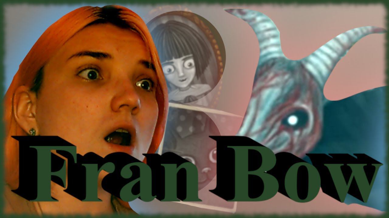 Fran Bow /1/ СТРАННЫЕ ТАБЛЕТКИ!!!