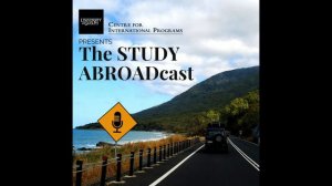 The STUDY ABROADcast - S4E2: GSO Indigenous