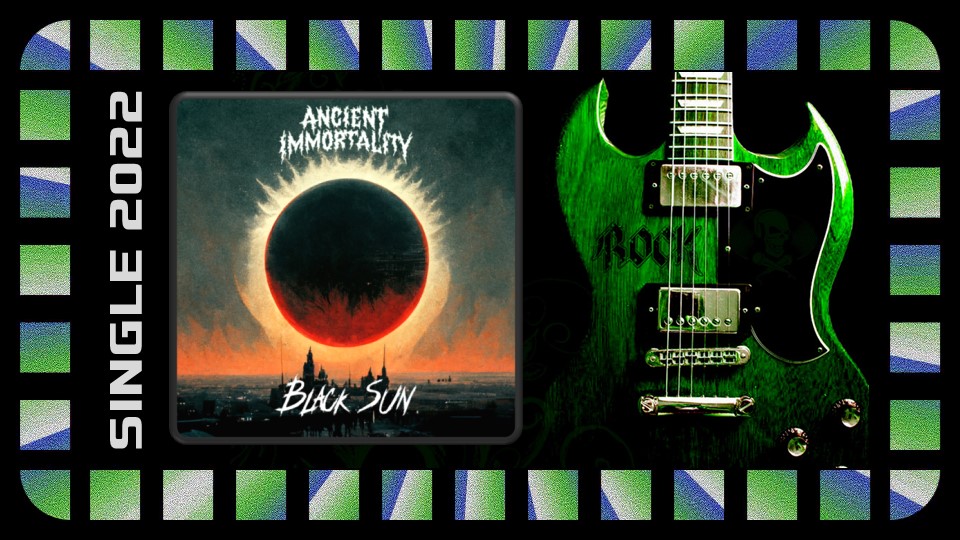 Ancient Immortality - Black Sun (2022) (Metalcore / Groove Мetal)