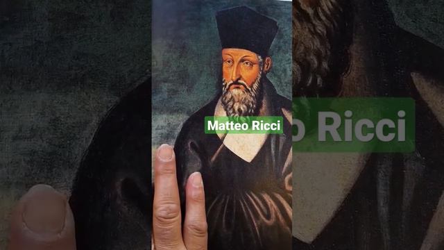 Matteo Ricci ; Cartographer & Mathematitian