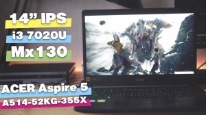 Обзор ноутбука ACER Aspire 5 A514-52KG-355X. Один из лучших компактных ноутбуков.