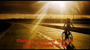 Planet Funk-Chase The Sun (Alex Portarulo Rework 2013)