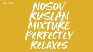 Ursa major | Mixture Perfectly relaxes soulful house mix mixed by Nosov Ruslan 08.06.2022