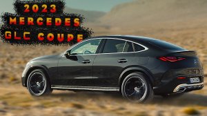 2023 Mercedes  GLC Coupe!