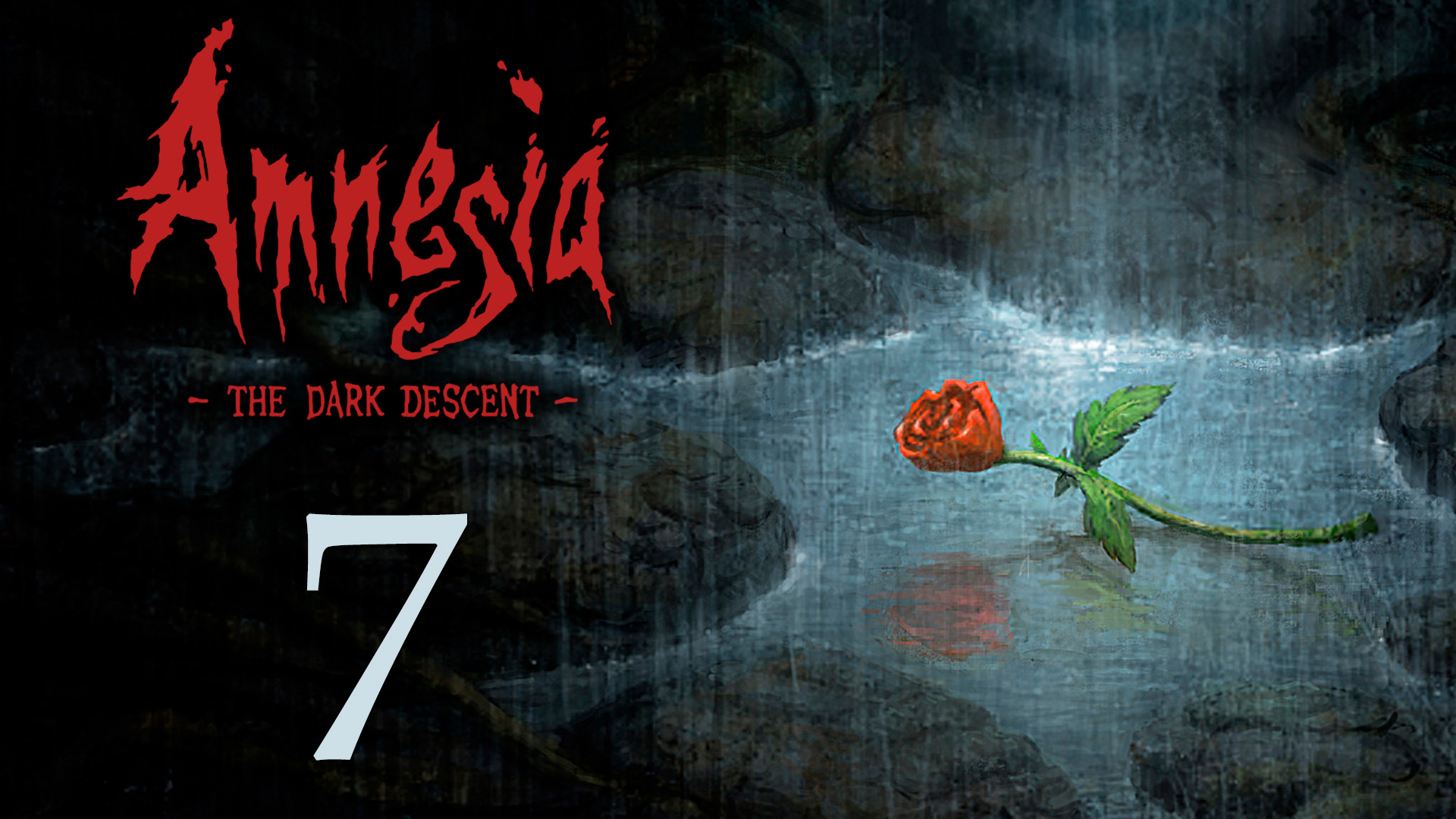 Amnesia: The Dark Descent - Прохождение игры на русском [#7] | PC (2018 г.)