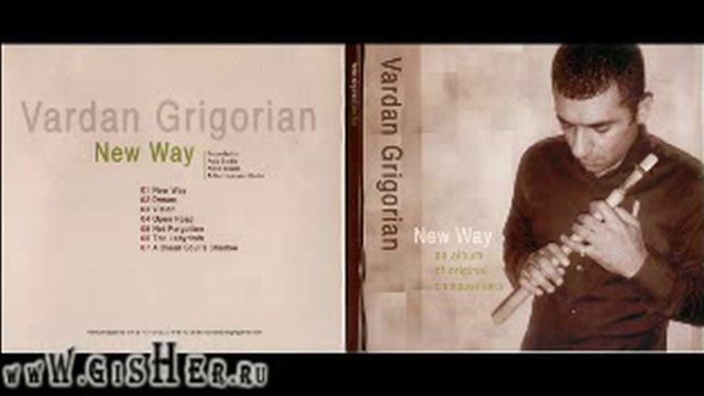 Vardan Grigoryan -[2009]- New Way - Dream смотреть онлайн