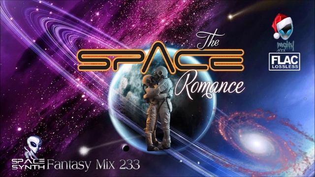 THE SPACE ROMANCE - Fantasy Mix Series 233 (edited by mCITY 2022)