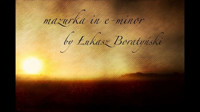 Mazurka in E minor for piano смотреть онлайн