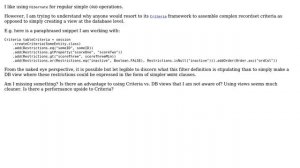 Using Hibernate Criteria framework for complex queries vs. just making views in DB
