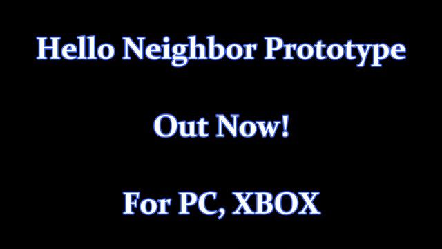 Hello Neighbor Prototype Out Now! смотреть онлайн