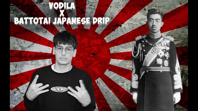Vodila & Battotai Japanese Drip (mashup) смотреть онлайн