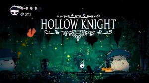 В поисках. Hollow Knight 6 серия