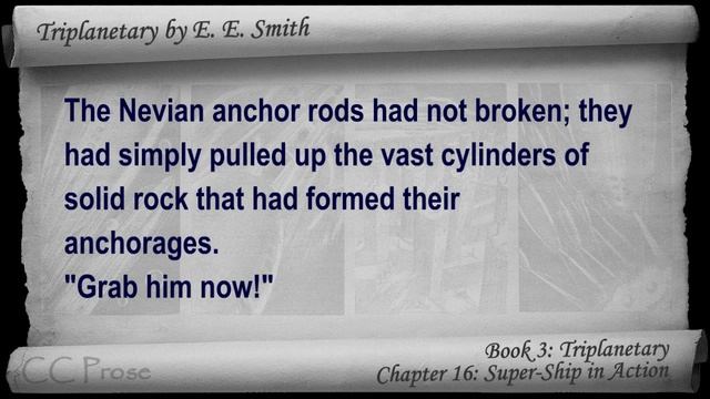 Chapter 16 - Triplanetary by E. E. Smith - Super-Ship in Action смотреть онлайн