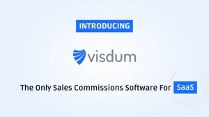 The Only Sales Commissions Software For SaaS | Visdum