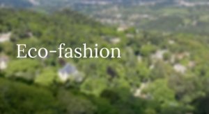 Eco-fashion & апсайклинг