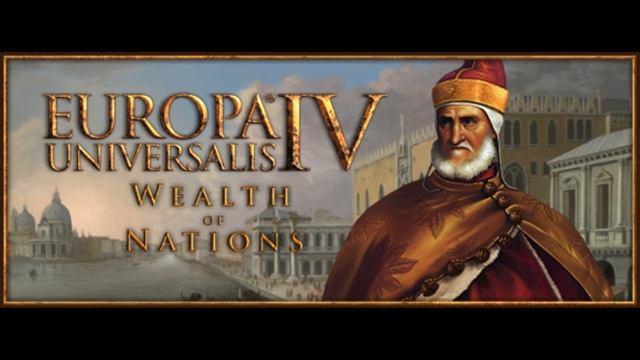 News: Europa Universalis IV: Wealth of Nations DLC смотреть онлайн