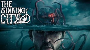 #6. Сделка с дьяволом. Прохождение The Sinking City.