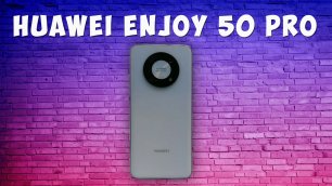 Huawei Enjoy 50 Pro обзор характеристик