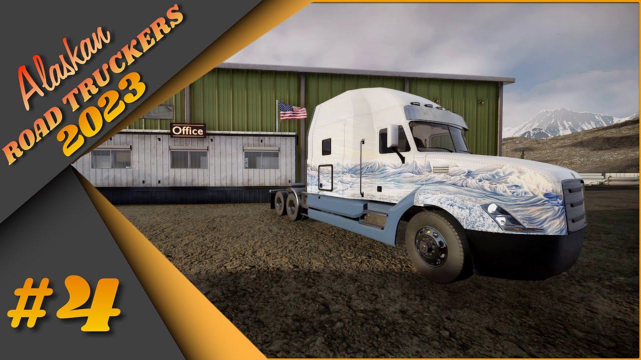 #4 Alaskan Road Truckers - Путешествие продолжается!