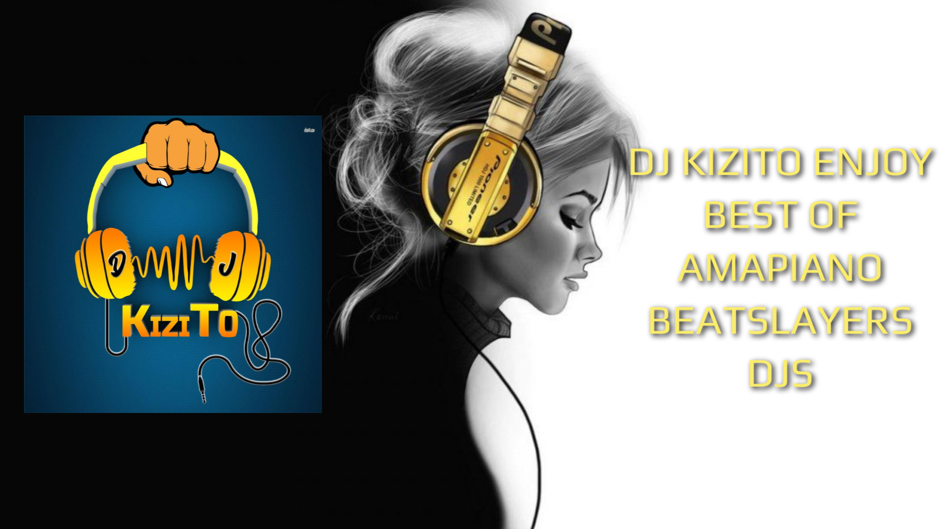 DJ KIZITO ENJOY BEST OF AMAPIANO BEATSLAYERS DJS