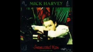 Mick Harvey -  New York USA