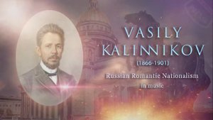 The best of Kalinnikov Vasily. Василий Калинников лучшее.