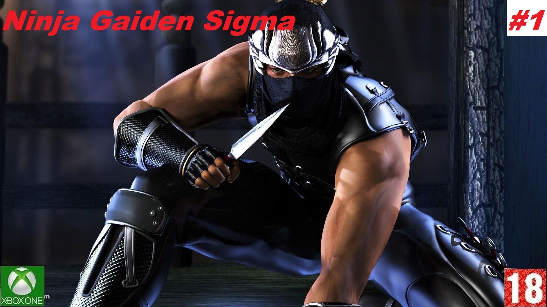 Ninja Gaiden Sigma (Xbox One) - Прохождение #1. (без комментариев)