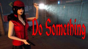 Do Something - Самый кривой хоррор - Игра 2021 - Обзор