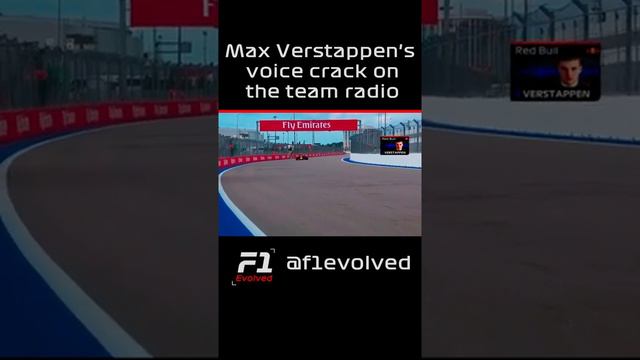 Max Verstappen's Voice Crack on the Team Radio