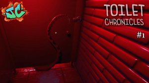 ЗАБАВНЫЙ ХОРРОР ПРО ТУАЛЕТ l Прохождение Toilet Chronicles #1