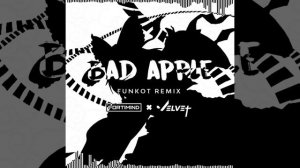 BAD APPLE - FUNKOT REMIX HARDCORE [FORTIMIND X VLVT] (PREVIEW +6%)
