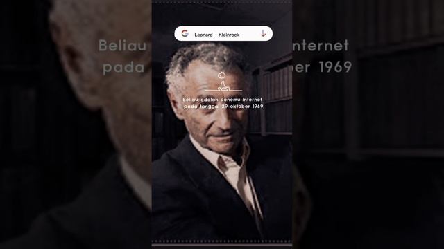 Leonard Kleinrock adalah penemu internet pada tanggal 29 okyober 1969