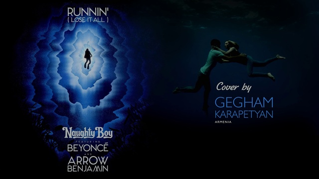 Running lose it all. Beyonce & Naughty boy & arrow Benjamin Runnin'. Gegham Karapetyan. Naughty boy Running. Arrow Benjamin - Running арт.