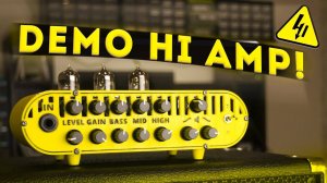 Demo Hi AMP! DIY Home Guitar Tube Head.