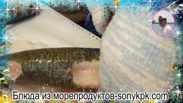 Тушеная рыба. Разделка рыбы для тушения видео от Petr de Cril'on