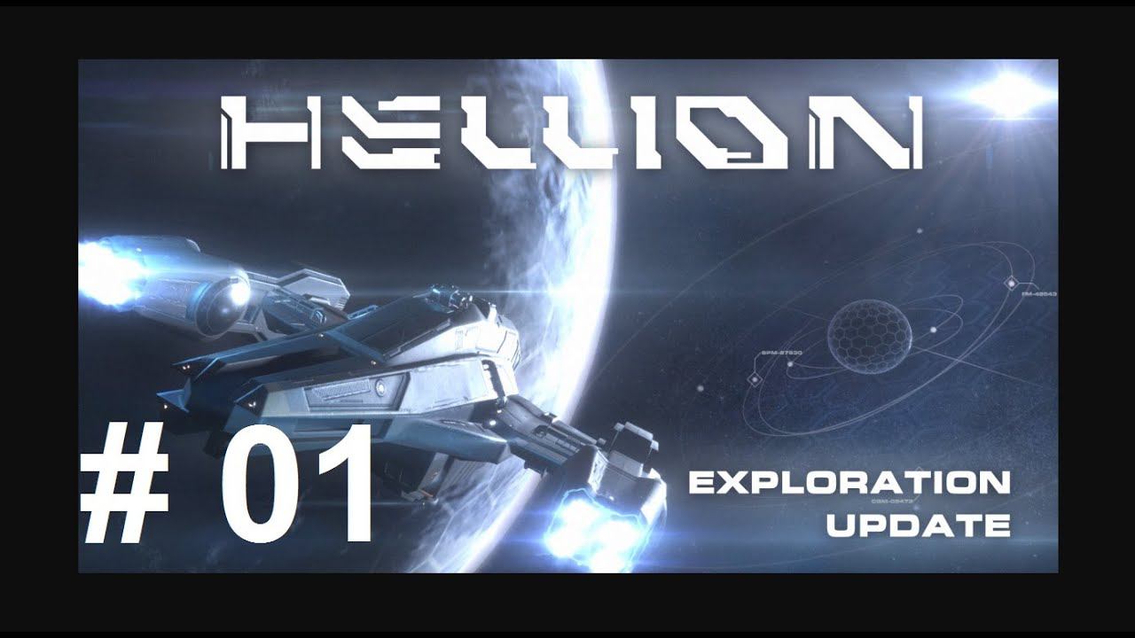 HELLION Exploration update (01) - После вайпа... Взглянем на обнову.