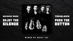 Depeche mode ft. Technologia - Push the Silence (mixed by Saint Lui)