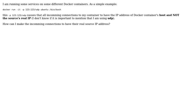 Incomming connections have Docker host's IP address instead of the source's real IP when binding... смотреть онлайн