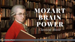 Классическая музыка для активности мозга. Музыка для развития интеллекта, памяти, мышления.