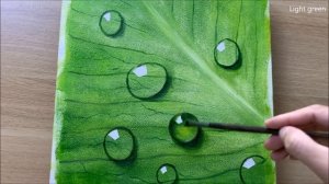 Daily challenge #148 / Acrylic / Painting water drops on leaf