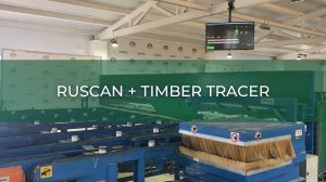 Сканер качества пиломатериалов RuScan и торцевая камера Timber Tracer