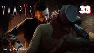 Project _Ностальгия_ Прохождение Vampyr # 33 {2018}