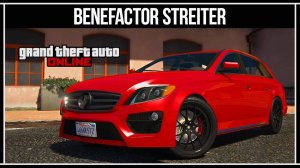 GTA Online: Новый автомобиль Benefactor Streiter