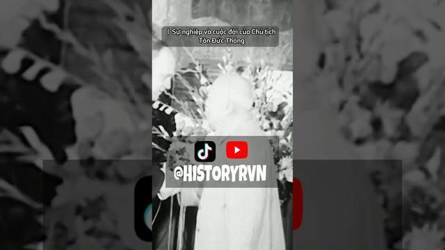 Chủ tịch Tôn Đức Thắng  TikTok Historyrvn historyrvn hochiminh