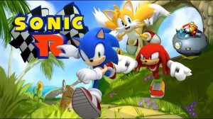 Super Sonic Racing "Mash-Up" ~ (Sonic Generations + Sonic R)