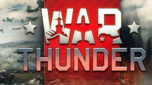 War Thunder | Взвод в полях